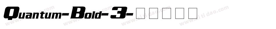 Quantum-Bold-3字体转换