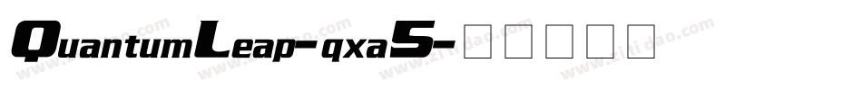 QuantumLeap-qxa5字体转换