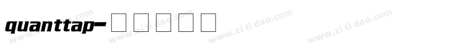 quanttap字体转换