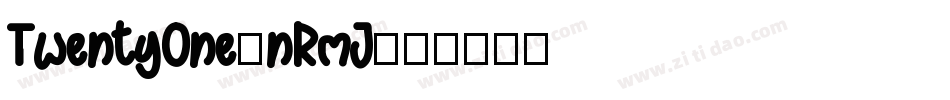 TwentyOne-nRmJ字体转换