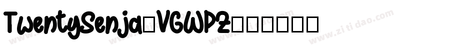 TwentySenja-VGWPZ字体转换