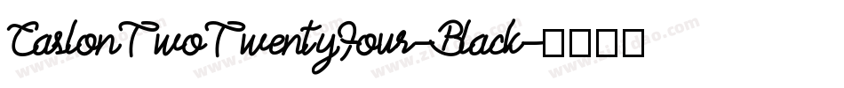 CaslonTwoTwentyFour-Black字体转换
