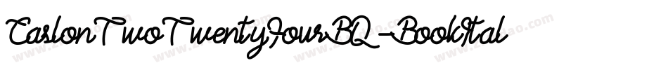 CaslonTwoTwentyFourBQ-BookItalic字体转换