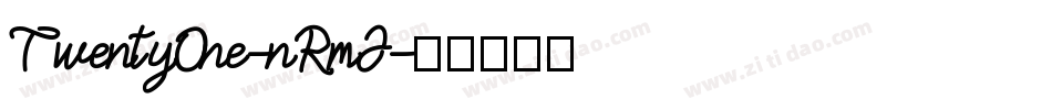 TwentyOne-nRmJ字体转换