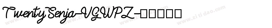 TwentySenja-VGWPZ字体转换