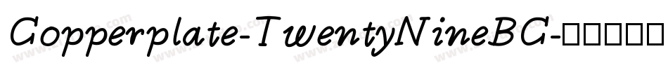 Copperplate-TwentyNineBC字体转换