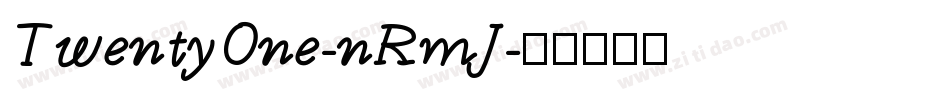 TwentyOne-nRmJ字体转换