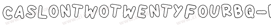 CaslonTwoTwentyFourBQ-Bold字体转换