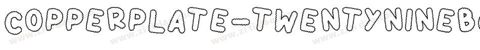 Copperplate-TwentyNineBC字体转换