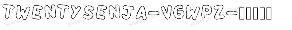 TwentySenja-VGWPZ字体转换