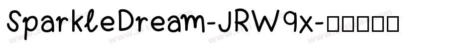 SparkleDream-JRW9x字体转换