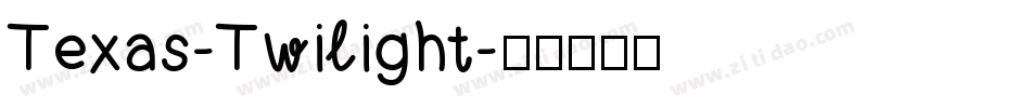 Texas-Twilight字体转换