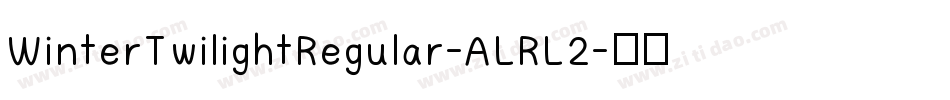 WinterTwilightRegular-ALRL2字体转换