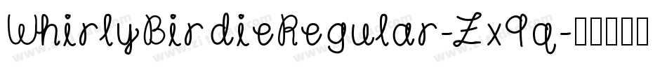 WhirlyBirdieRegular-Zx9q字体转换