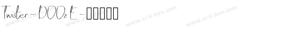 Twister-DOOzE字体转换