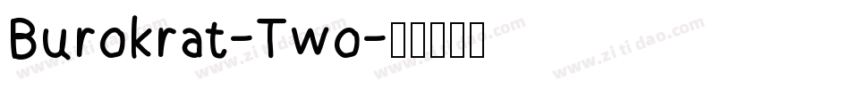 Burokrat-Two字体转换