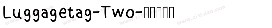 Luggagetag-Two字体转换