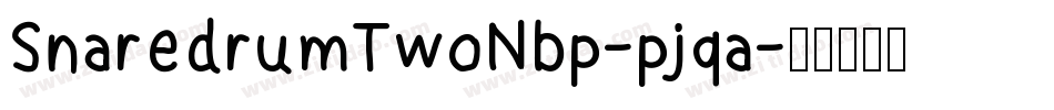SnaredrumTwoNbp-pjqa字体转换