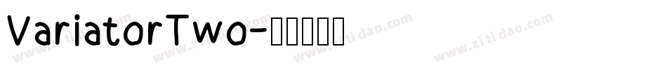 VariatorTwo字体转换