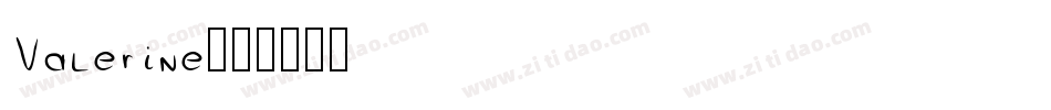 Valerine字体转换