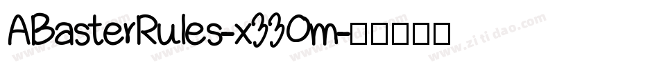 ABasterRules-x33Om字体转换
