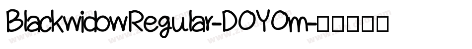 BlackwidowRegular-DOYOm字体转换