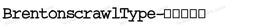 BrentonscrawlType字体转换