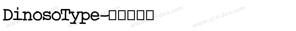 DinosoType字体转换