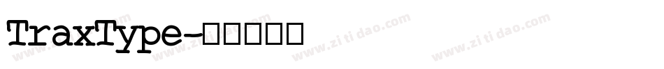 TraxType字体转换
