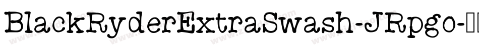 BlackRyderExtraSwash-JRpgo字体转换