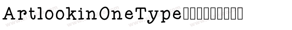 ArtlookinOneType转换器字体转换