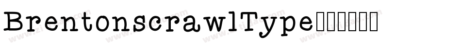BrentonscrawlType字体转换