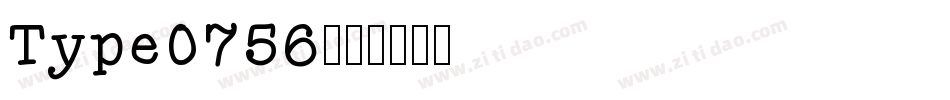 Type0756字体转换