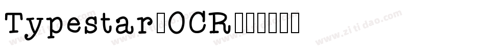Typestar-OCR字体转换