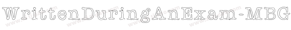 WrittenDuringAnExam-MBGp字体转换