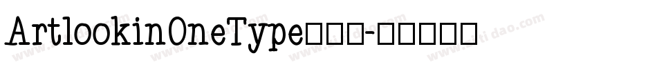 ArtlookinOneType生成器字体转换