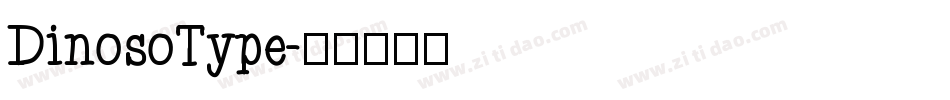 DinosoType字体转换