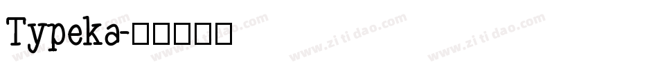 Typeka字体转换