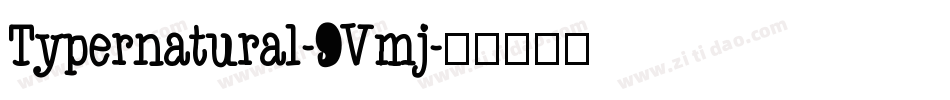 Typernatural-9Vmj字体转换