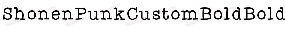 ShonenPunkCustomBoldBold-RJK3字体转换