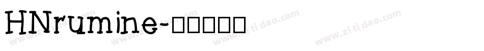 HNrumine字体转换