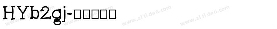 HYb2gj字体转换