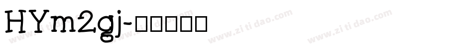 HYm2gj字体转换