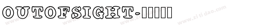 OUTOFSIGHT字体转换