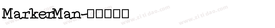 MarkerMan字体转换