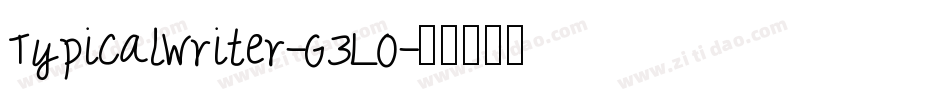 TypicalWriter-G3LO字体转换