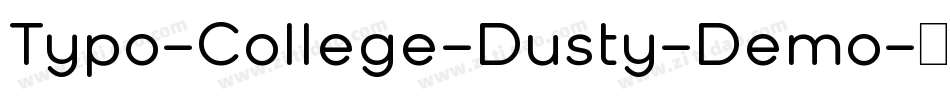 Typo-College-Dusty-Demo字体转换