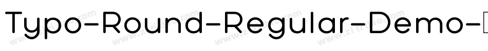 Typo-Round-Regular-Demo字体转换