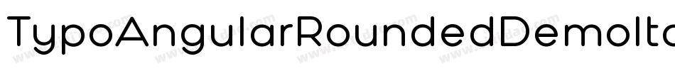 TypoAngularRoundedDemoItalic-oY4z字体转换
