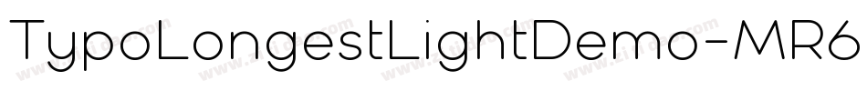 TypoLongestLightDemo-MR6n字体转换